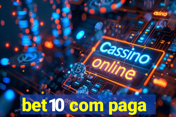 bet10 com paga